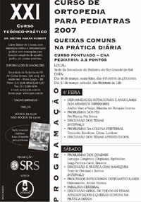 XXI CURSO DE ORTOPEDIA PARA PEDIATRAS 2007